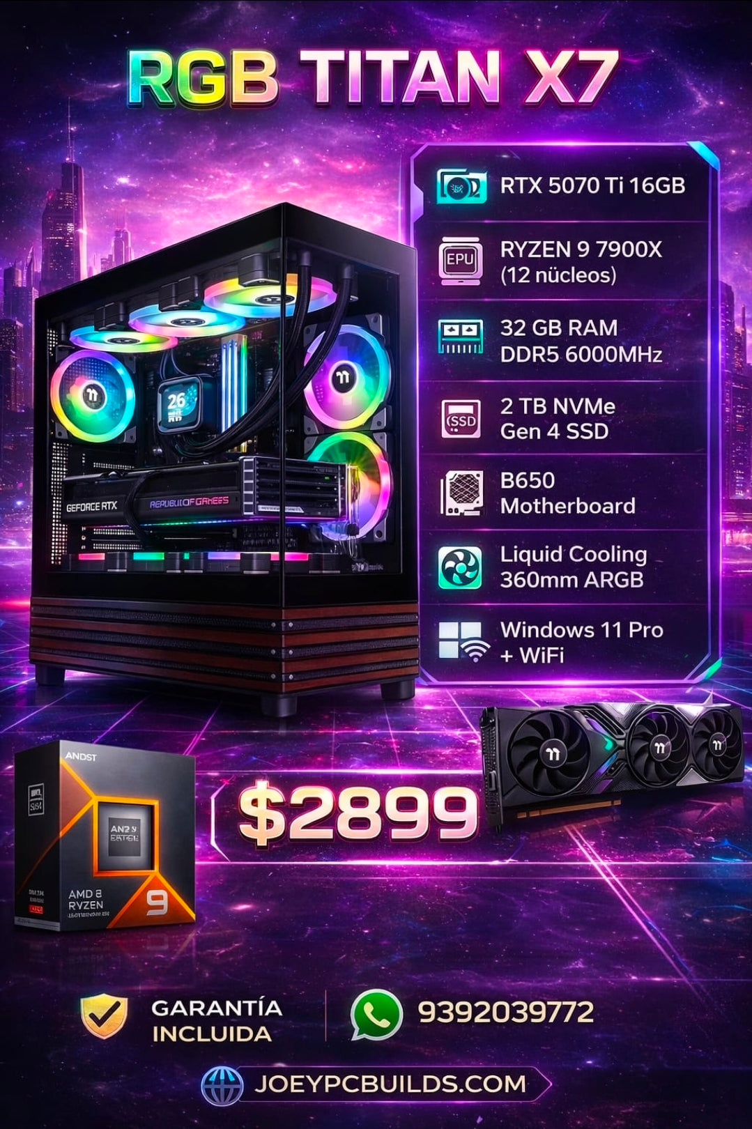 🔥 Gaming PC TITAN X7 – RTX 5070 Ti 16GB | Ryzen 9 7900X | 32GB DDR5 | 2TB NVMe | Liquid Cooling 360 | WiFi | Windows 11 Pro